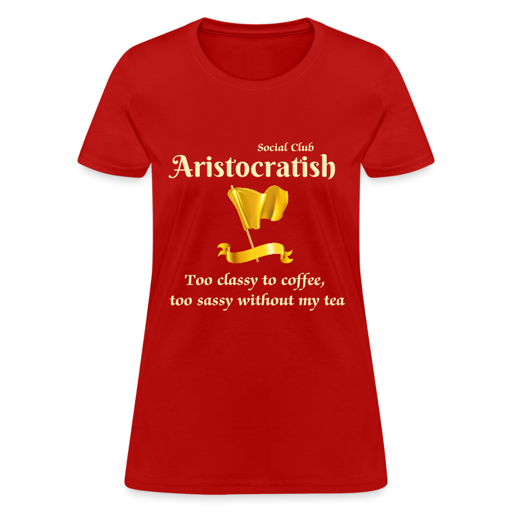 Aristocratish Social Club: Too Classy to Coffee - red